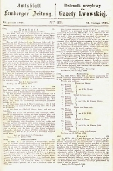 Amtsblatt zur Lemberger Zeitung = Dziennik Urzędowy do Gazety Lwowskiej. 1864, nr 43
