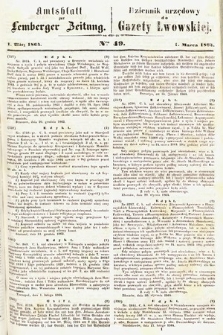 Amtsblatt zur Lemberger Zeitung = Dziennik Urzędowy do Gazety Lwowskiej. 1864, nr 49