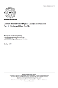 Content Standard for Digital Geospatial Metadata. Part 1: Biological Data Profile