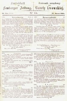 Amtsblatt zur Lemberger Zeitung = Dziennik Urzędowy do Gazety Lwowskiej. 1864, nr 74