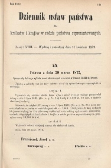 Dziennik Ustaw Państwa dla Królestw i Krajów w Radzie Państwa Reprezentowanych. 1872, zeszyt 18