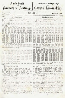 Amtsblatt zur Lemberger Zeitung = Dziennik Urzędowy do Gazety Lwowskiej. 1864, nr 101