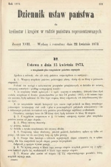 Dziennik Ustaw Państwa dla Królestw i Krajów w Radzie Państwa Reprezentowanych. 1873. zeszyt 18