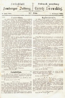 Amtsblatt zur Lemberger Zeitung = Dziennik Urzędowy do Gazety Lwowskiej. 1864, nr 130