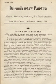Dziennik Ustaw Państwa dla Królestw i Krajów Reprezentowanych w Radzie Państwa. 1870, z. 13