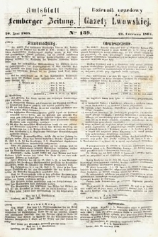 Amtsblatt zur Lemberger Zeitung = Dziennik Urzędowy do Gazety Lwowskiej. 1864, nr 139