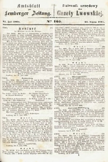 Amtsblatt zur Lemberger Zeitung = Dziennik Urzędowy do Gazety Lwowskiej. 1864, nr 165