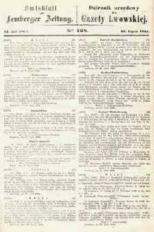 Amtsblatt zur Lemberger Zeitung = Dziennik Urzędowy do Gazety Lwowskiej. 1864, nr 168