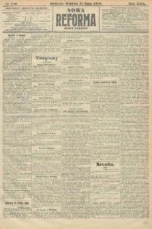 Nowa Reforma (numer poranny). 1910, nr 240
