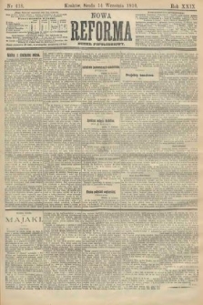Nowa Reforma (numer popołudniowy). 1910, nr 418