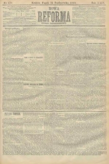 Nowa Reforma (numer popołudniowy). 1910, nr 470