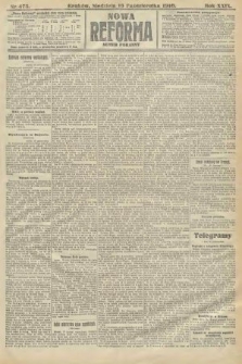 Nowa Reforma (numer poranny). 1910, nr 473