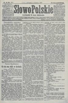 Słowo Polskie (wydanie popołudniowe). 1908, nr 14