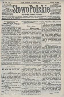 Słowo Polskie (wydanie poranne). 1908, nr 25