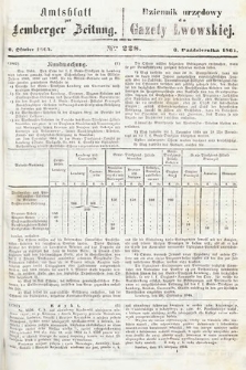 Amtsblatt zur Lemberger Zeitung = Dziennik Urzędowy do Gazety Lwowskiej. 1864, nr 228