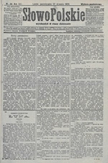 Słowo Polskie (wydanie popołudniowe). 1908, nr 44