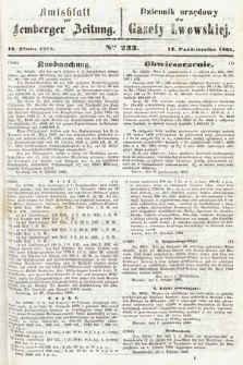Amtsblatt zur Lemberger Zeitung = Dziennik Urzędowy do Gazety Lwowskiej. 1864, nr 233