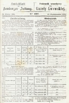 Amtsblatt zur Lemberger Zeitung = Dziennik Urzędowy do Gazety Lwowskiej. 1864, nr 237