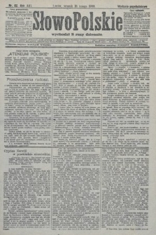 Słowo Polskie (wydanie popołudniowe). 1908, nr 82