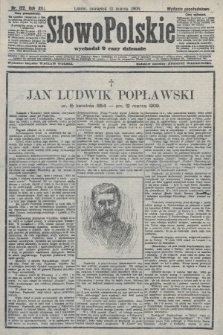 Słowo Polskie (wydanie popołudniowe). 1908, nr 122