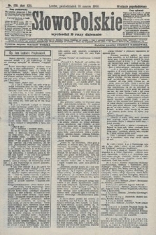 Słowo Polskie (wydanie popołudniowe). 1908, nr 128