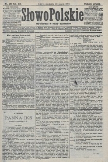 Słowo Polskie (wydanie poranne). 1908, nr 139