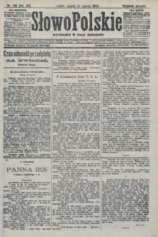 Słowo Polskie (wydanie poranne). 1908, nr 146