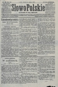 Słowo Polskie (wydanie popołudniowe). 1908, nr 153