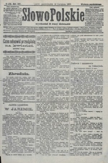 Słowo Polskie (wydanie popołudniowe). 1908, nr 175