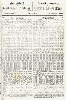 Amtsblatt zur Lemberger Zeitung = Dziennik Urzędowy do Gazety Lwowskiej. 1864, nr 252