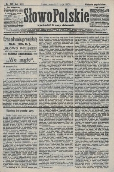 Słowo Polskie (wydanie popołudniowe). 1908, nr 210