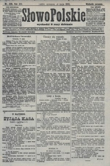 Słowo Polskie (wydanie poranne). 1908, nr 225