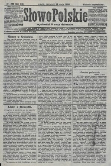 Słowo Polskie (wydanie popołudniowe). 1908, nr 226