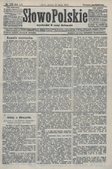 Słowo Polskie (wydanie popołudniowe). 1908, nr 228