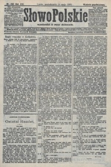 Słowo Polskie (wydanie popołudniowe). 1908, nr 232