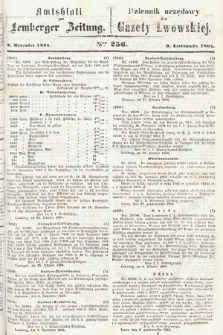 Amtsblatt zur Lemberger Zeitung = Dziennik Urzędowy do Gazety Lwowskiej. 1864, nr 256