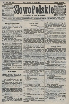 Słowo Polskie (wydanie poranne). 1908, nr 245