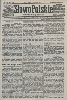 Słowo Polskie (wydanie popołudniowe). 1908, nr 281