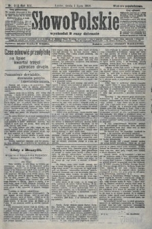 Słowo Polskie (wydanie popołudniowe). 1908, nr 303