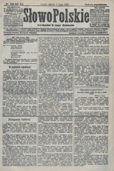 Słowo Polskie (wydanie popołudniowe). 1908, nr 309