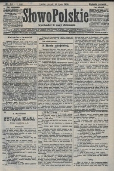 Słowo Polskie (wydanie poranne). 1908, nr 318