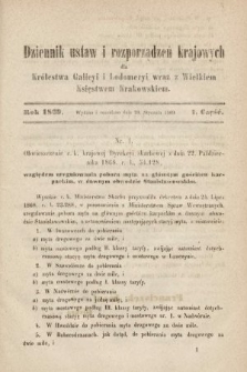 Dziennik Ustaw i Rozporządzeń Krajowych dla Królestwa Galicyi i Lodomeryi wraz z Wielkiem Księstwem Krakowskiem. 1869, cz. 1