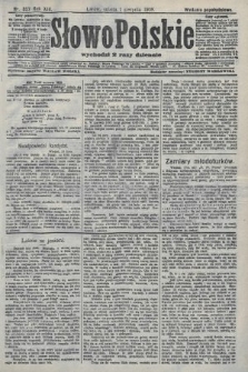 Słowo Polskie (wydanie popołudniowe). 1908, nr 357