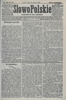 Słowo Polskie (wydanie popołudniowe). 1908, nr 386