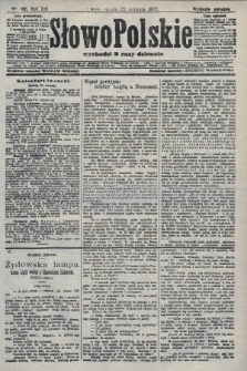 Słowo Polskie (wydanie poranne). 1908, nr 391
