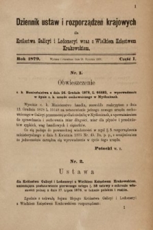 Dziennik Ustaw i Rozporządzeń Krajowych dla Królestwa Galicyi i Lodomeryi wraz z Wielkiem Księstwem Krakowskiem. 1879, cz. 1