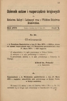 Dziennik Ustaw i Rozporządzeń Krajowych dla Królestwa Galicyi i Lodomeryi wraz z Wielkiem Księstwem Krakowskiem. 1879, cz. 10