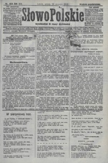 Słowo Polskie (wydanie popołudniowe). 1908, nr 404