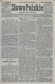 Słowo Polskie (wydanie popołudniowe). 1908, nr 425