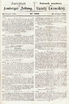 Amtsblatt zur Lemberger Zeitung = Dziennik Urzędowy do Gazety Lwowskiej. 1864, nr 290